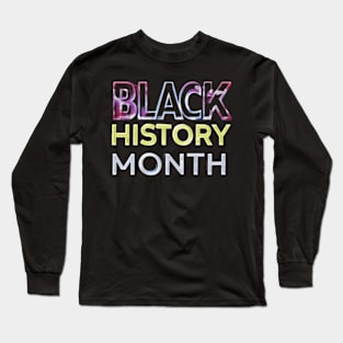 Black History Month Long Sleeve T-Shirt